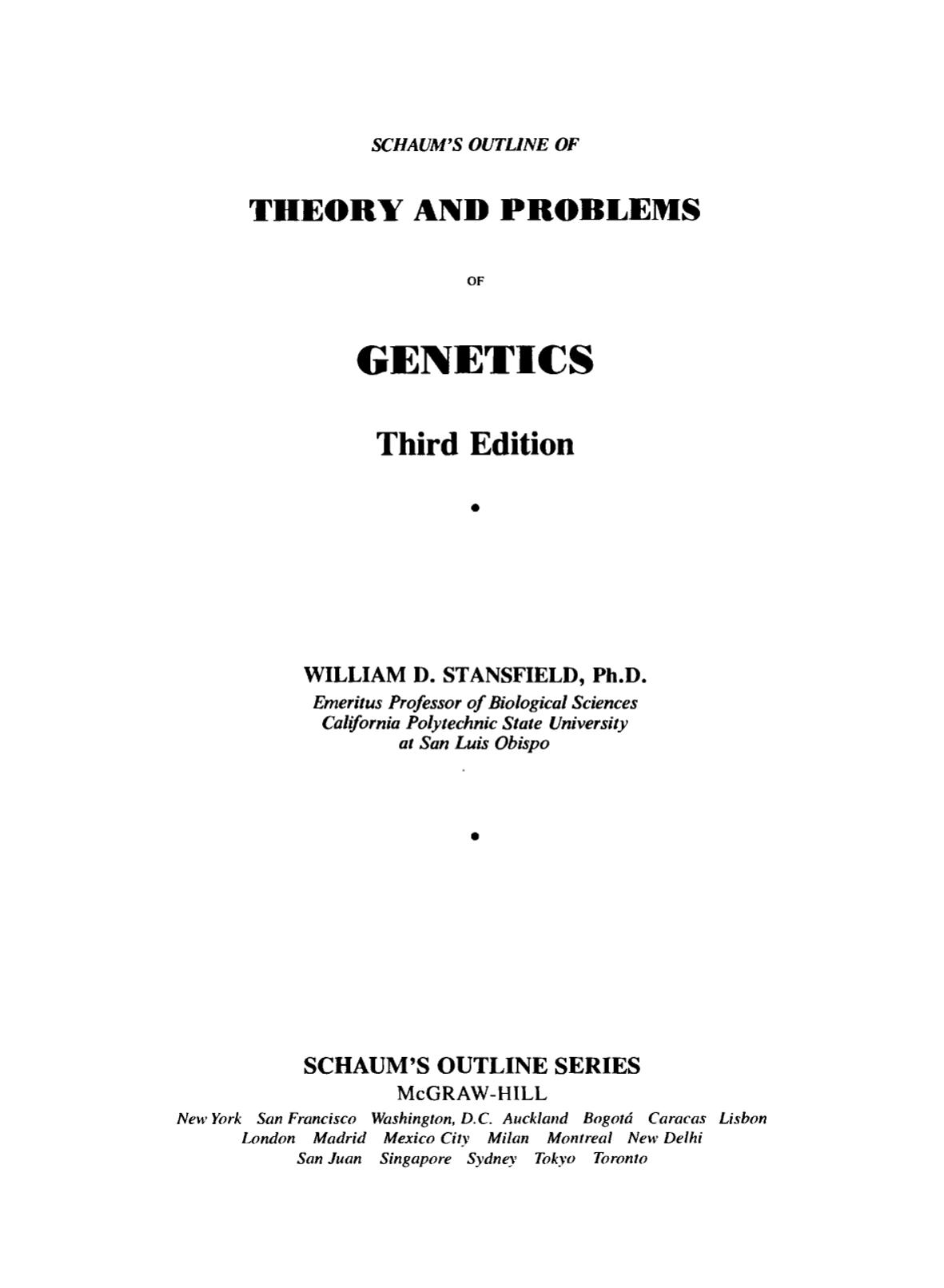 Stansfield W.D. Schaum's Outline of Genetics (Schaum,1991)(ISBN 0070608776)(T)(C)(458s) BN