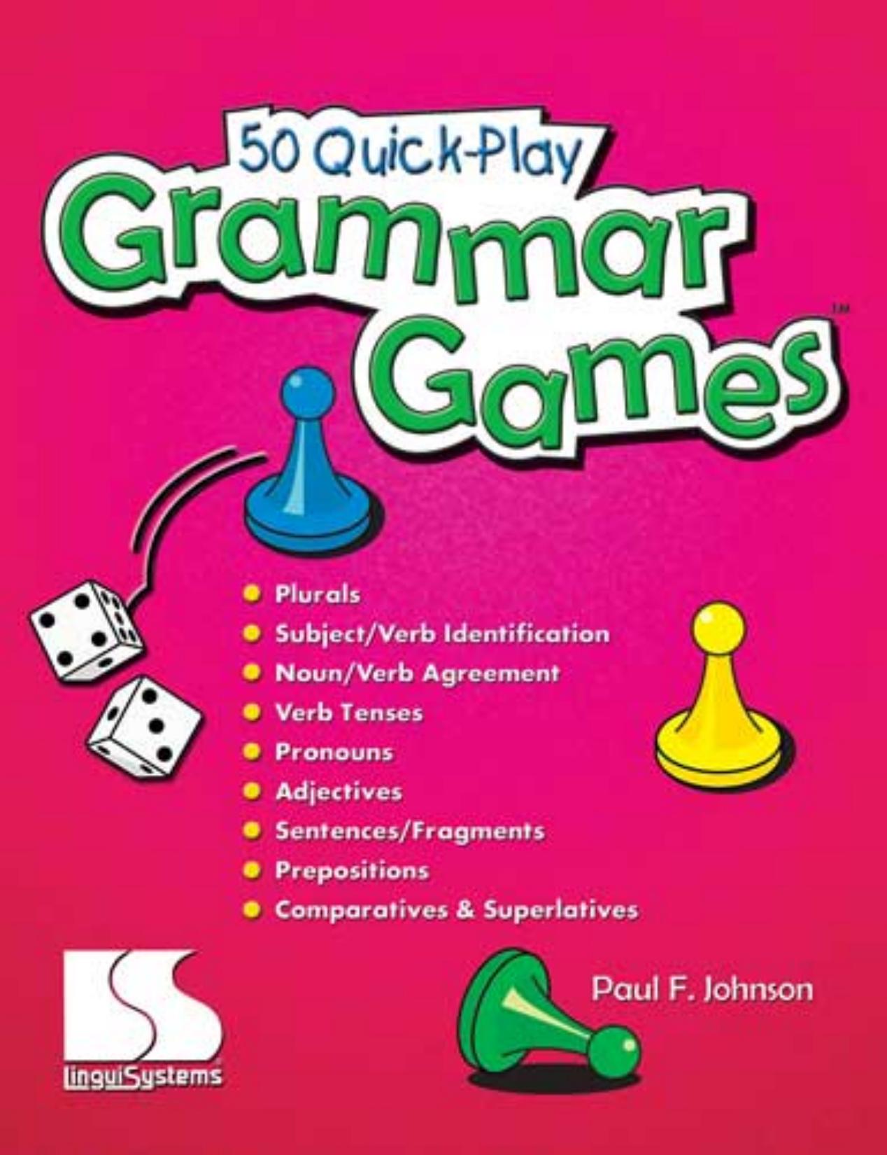 50 Quick-Play Grammar Games (Grades 1-5)