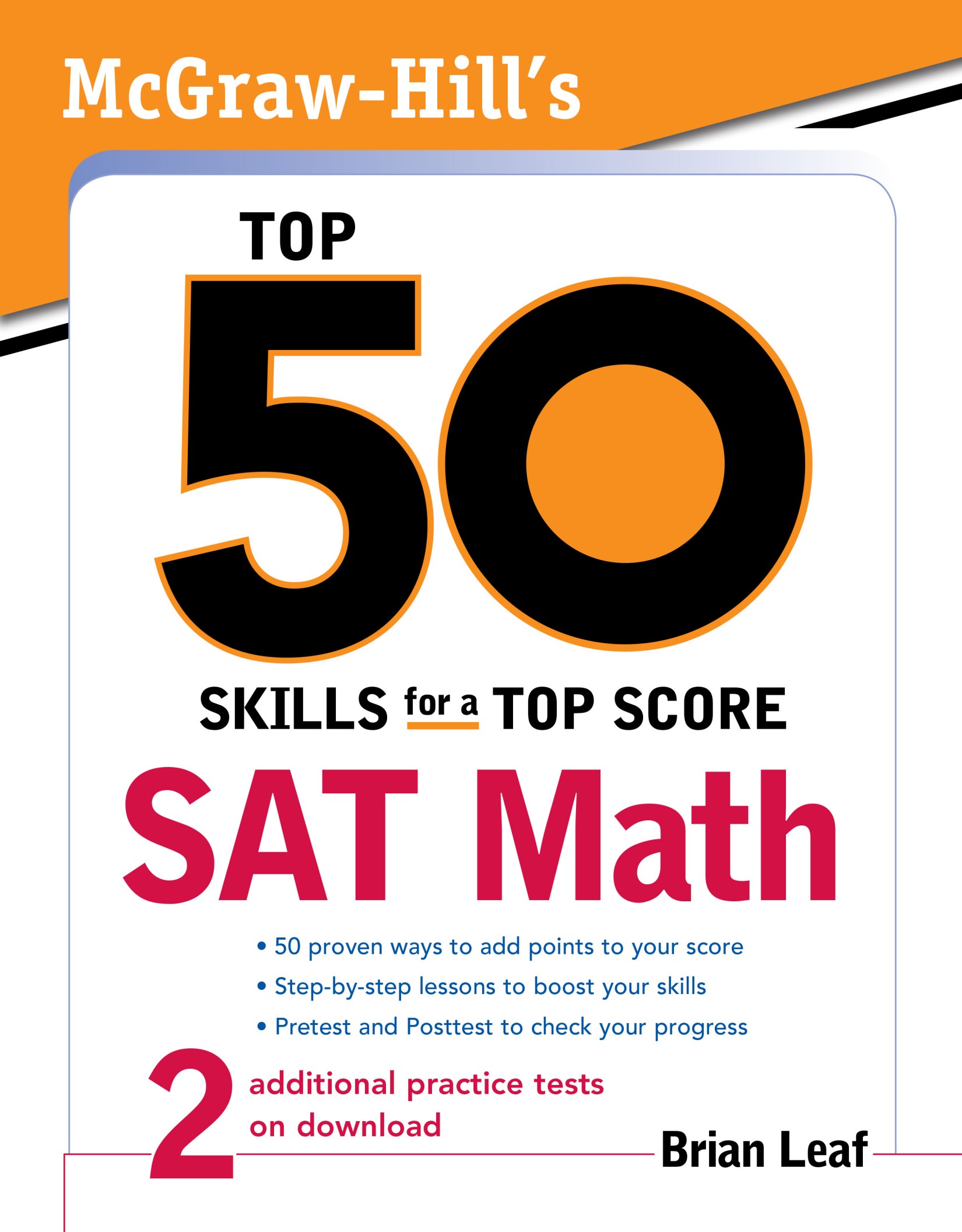 McGraw-Hill's Top 50 Skills for a Top Score: SAT Math