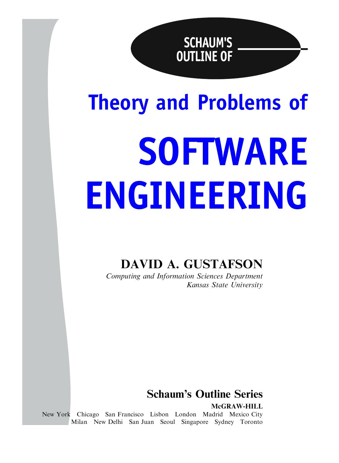 Schaums.Outline.Of.Software.Engineering.Gustafson.2002.0071377948