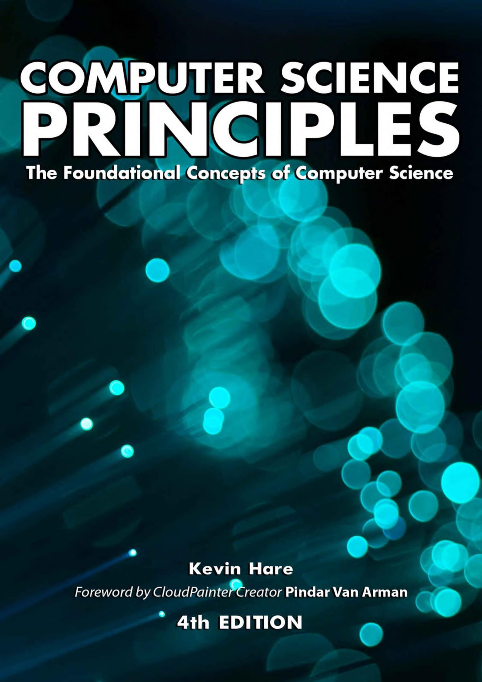 K. Hare - Computer Science Principles. The Foundational Concepts of Computer Science (4th Edition)(2022)[EN]