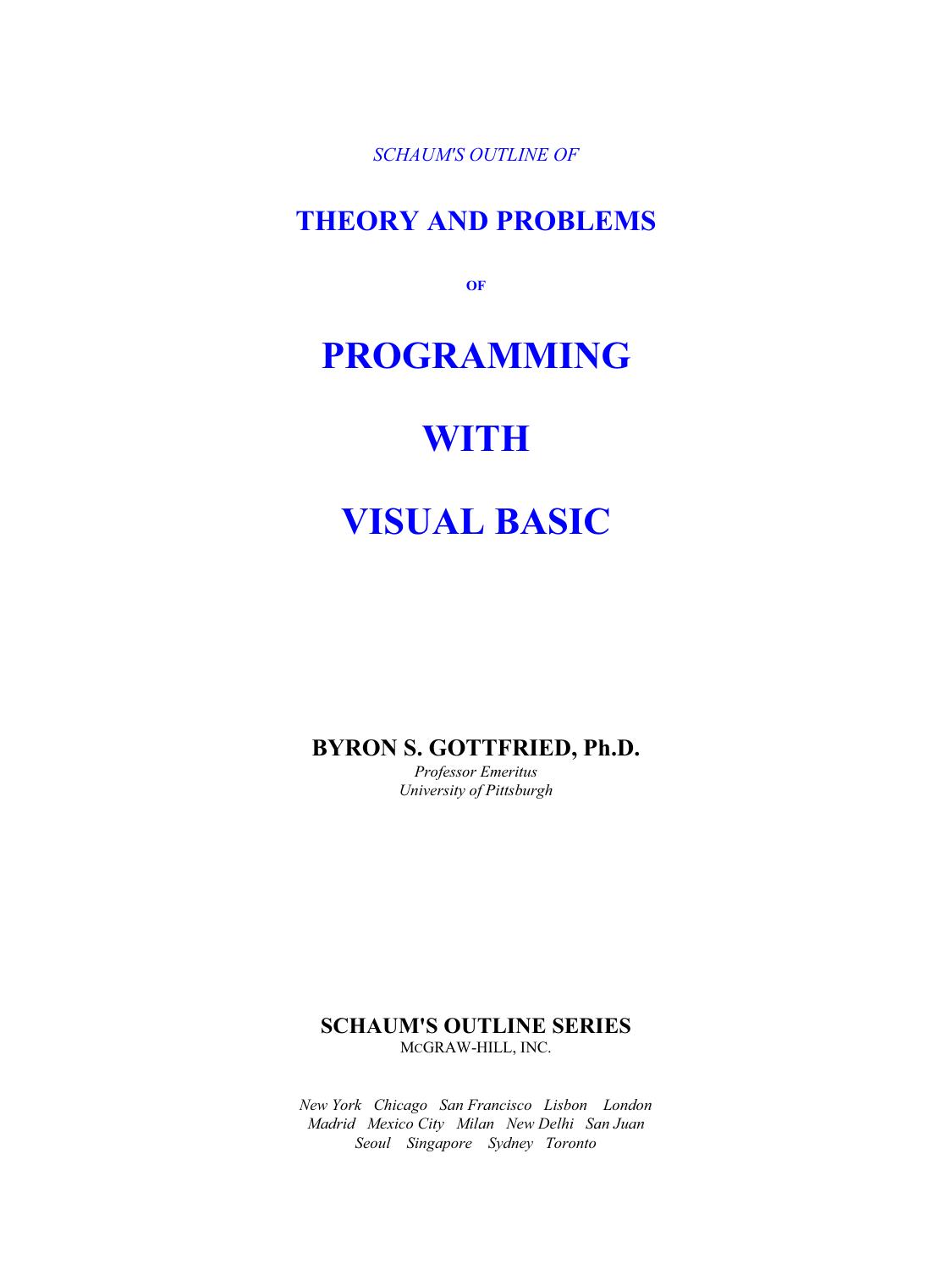 Gottfried B.S. Schaum's Outline of Visual Basic (Schaum,2001)(ISBN 0071356711)(224s)