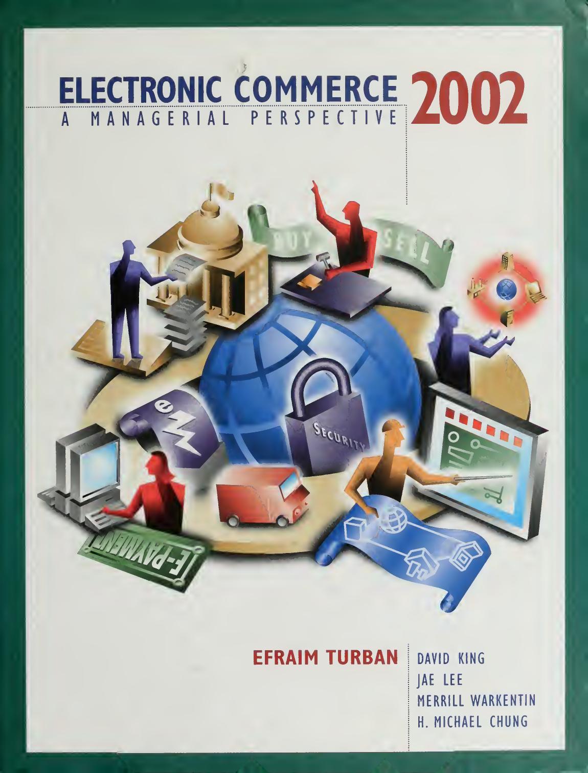 Electronic commerce 2002 : a managerial perspective